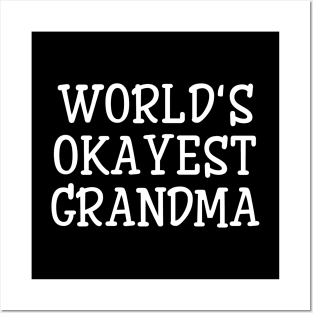 World's Okayest Grandma - Family Posters and Art